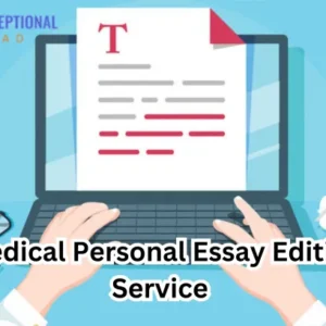 Medical Personal Essay Editing Service – 3 Edits